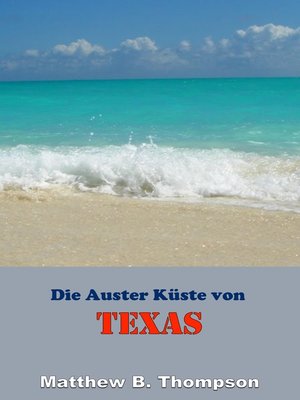 cover image of Die Auster Küste von Texas